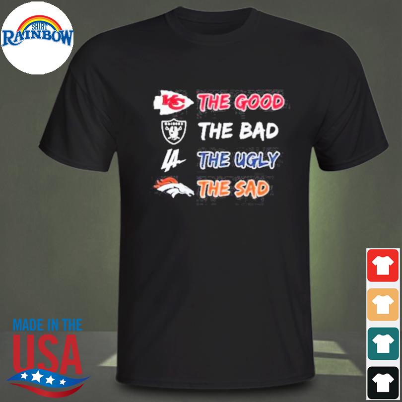 Pittsburgh steelers the good and baltimore ravens the bad and cincinnati bengals the ugly shirt