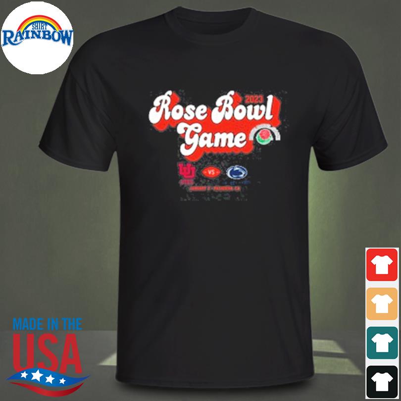 Rose bowl game utah vs penn state 2023 shirt