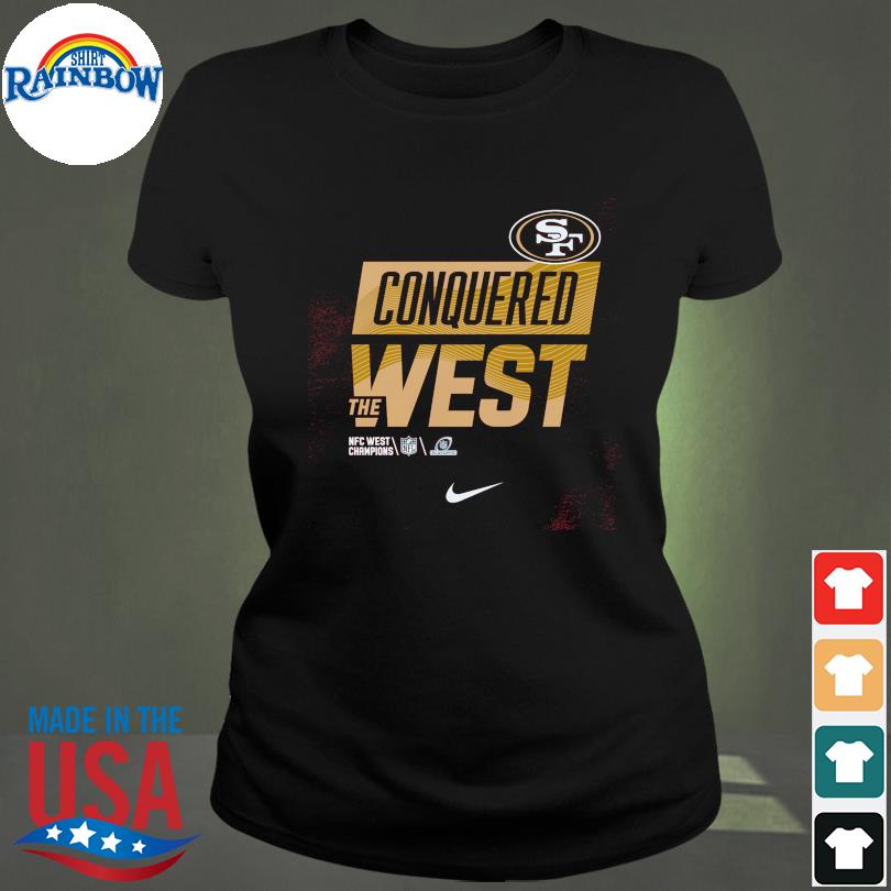 Conquered West San Francisco 49ers 2022 Nfc West Division Champions Shirt  Hoodie