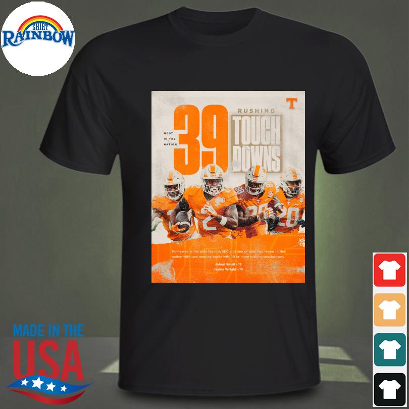 Tennessee most in the nation 39 Rushing touchdowns shirt