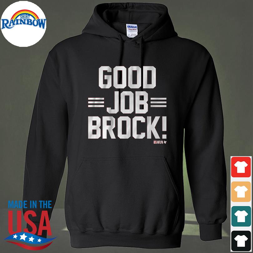 Brock purdy & george kittle good job brock s hoodie