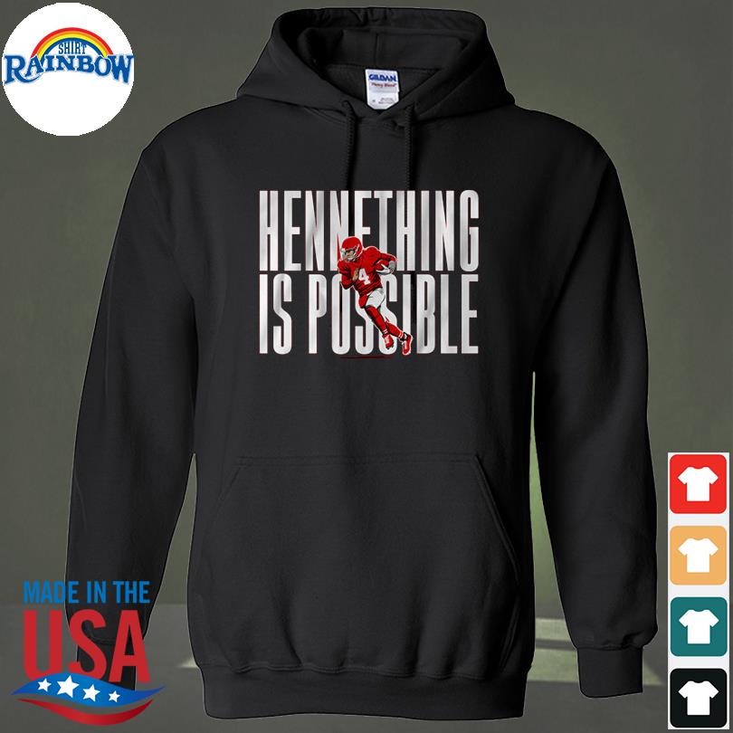 Chad henne hennething is possible 2023 s hoodie