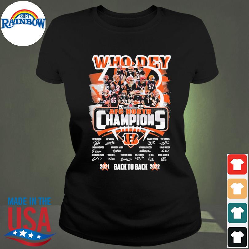 Cincinnati bengals who dey afc north champions 2021 20222 back to back  signatures shirt, hoodie, sweater, long sleeve and tank top