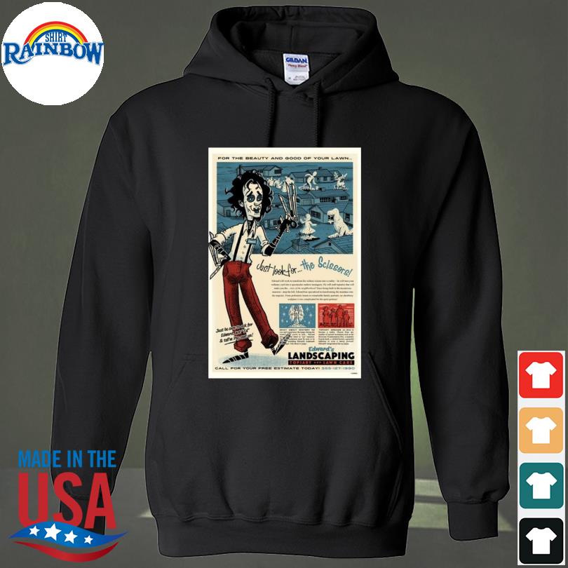 Edward scissorhands 2023 just look for the scissors topiary and lawn care s hoodie