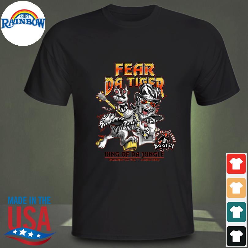 Fear Da Tiger Shirt - Ellieshirt