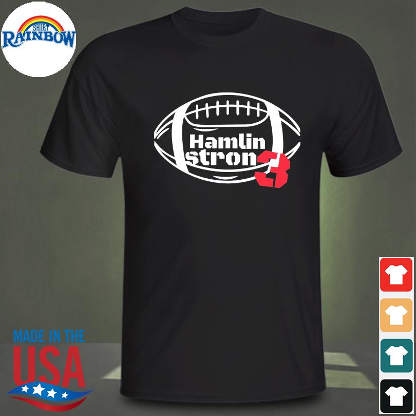 Hamlin strong 3 shirt, hoodie, sweater, long sleeve and tank top