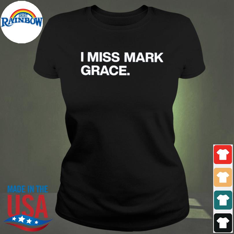 I Miss Mark Grace Long Sleeve Tee - Teechipus