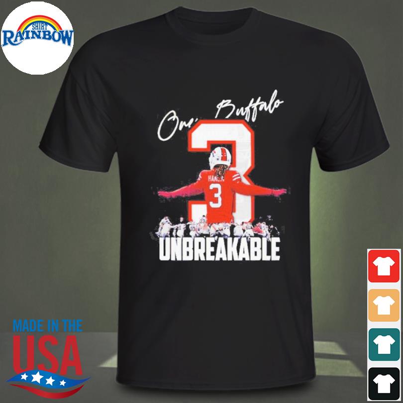 Love For Damar Hamlin One Buffalo Bills Unbreakable Shirt