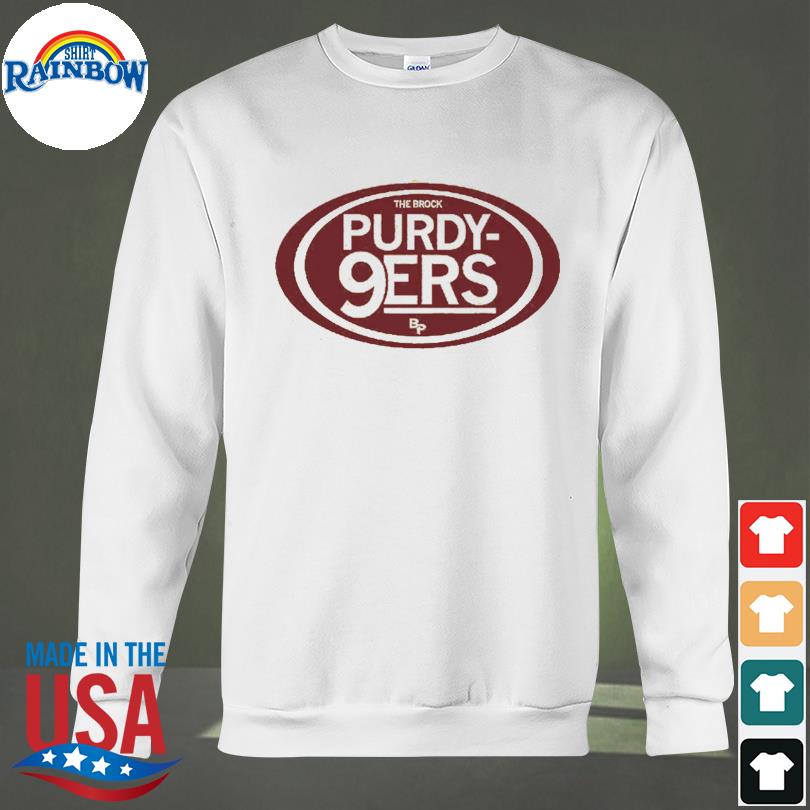 The Brock Purdy 9ers shirt, hoodie, sweater, long sleeve and tank top