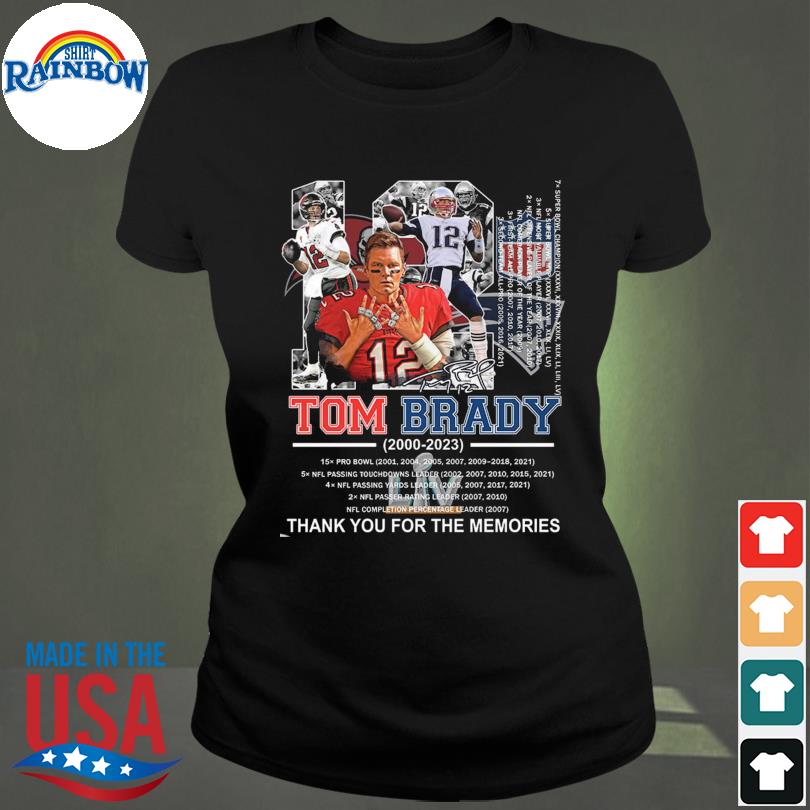 12 Tom Brady 2000 2023 Thank You For The Memories Signatures Shirt