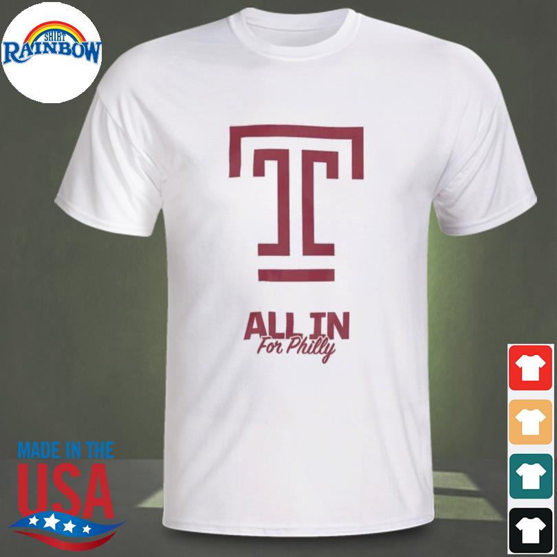 All in for philly shirt