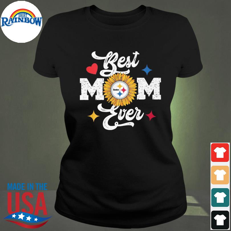 Best Mom Ever Pittsburgh Steelers Shirt