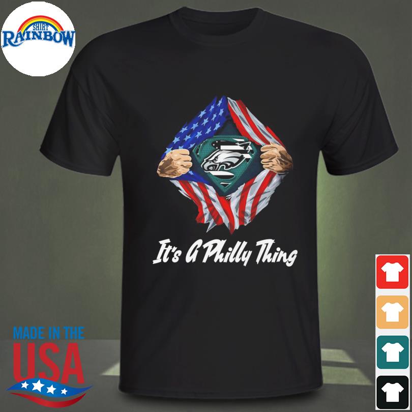 Philadelphia Eagles inside me it's a Philly thing American flag shirt,  hoodie, sweater, long sleeve and tank top