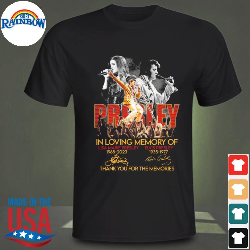 Elvis Aaron Presley in loving memory of thank you for the memories 1935 1977 signatures shirt