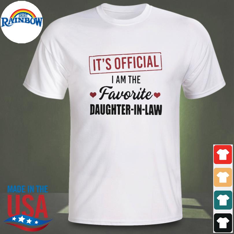 Favorite daughter in law shirt