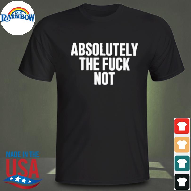 Furiousnae wearing absolutely the fuck not shirt
