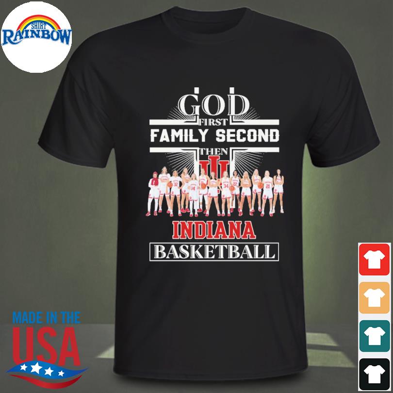 god first family second then Indiana Hoosiers basketball 2023 shirt