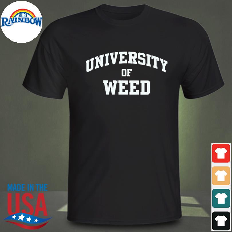 Lilypichu university of weed shirt
