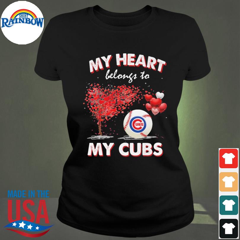 Premium My heart belongs to my chicago cubs shirt, hoodie, sweater, long  sleeve and tank top