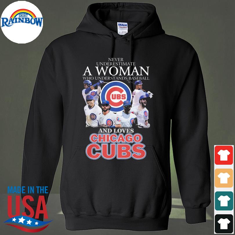 Product never Underestimate A Woman Who Understands Baseball And Loves  Chicago Cubs Shirt Hoodie Sweater, hoodie, sweater, long sleeve and tank top