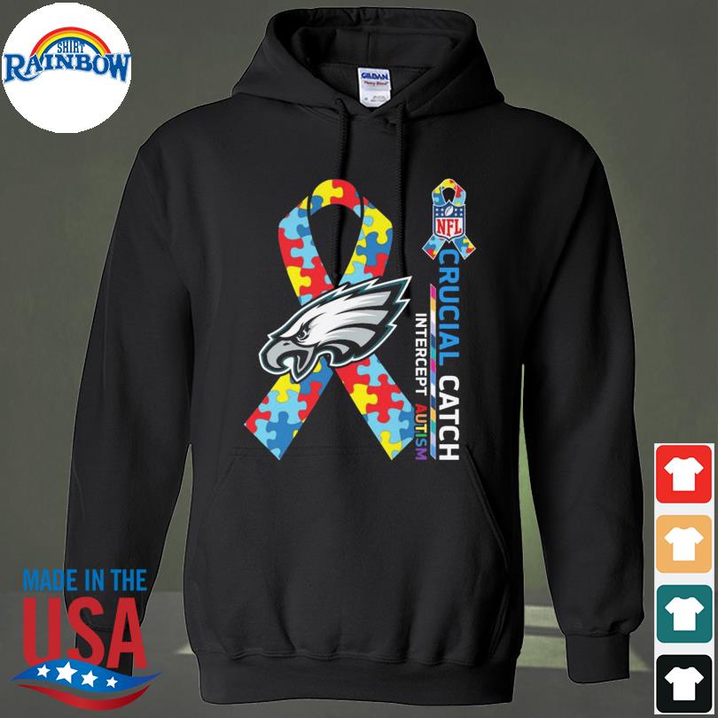 Philadelphia Eagles crucial catch intercept autism 2023 shirt, hoodie,  sweater, long sleeve and tank top