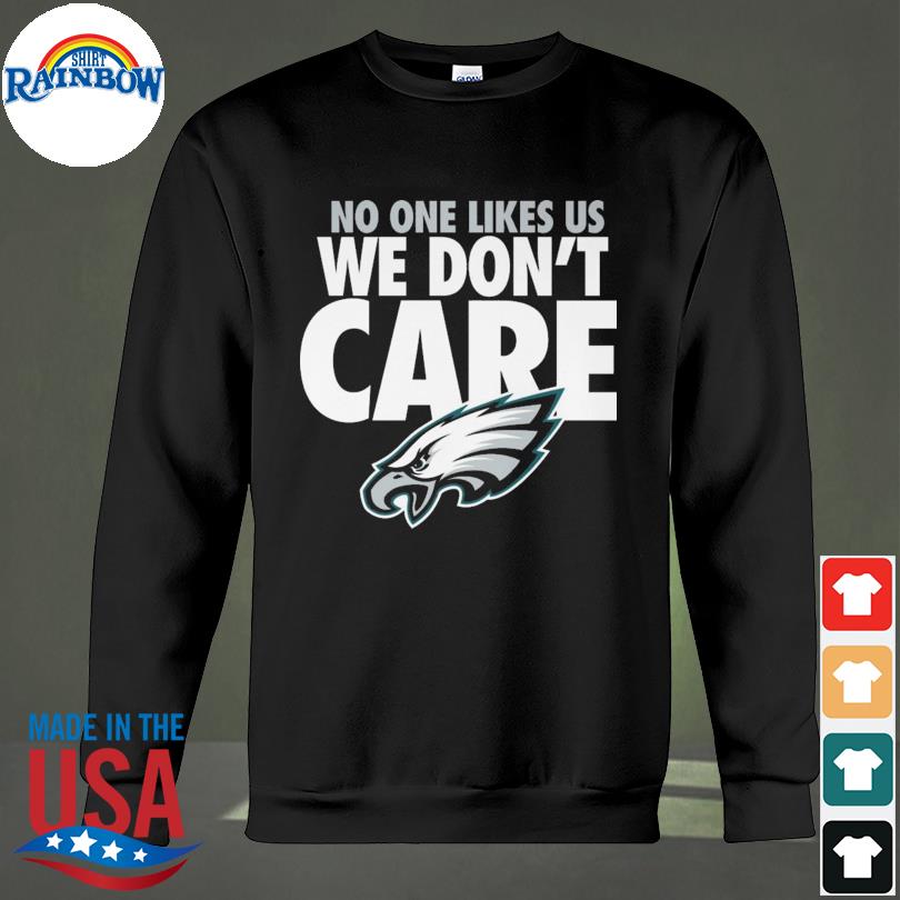 Love Hurts No One Like Us We Dont Care Shirt Retro Eagles Sweatshirt Philly  Eagles Fly Eagles Fly Pictures Fly Eagles Fly Shirt Philadelphia Eagles  Vintage Eagles Sweatshirt Unique - Revetee