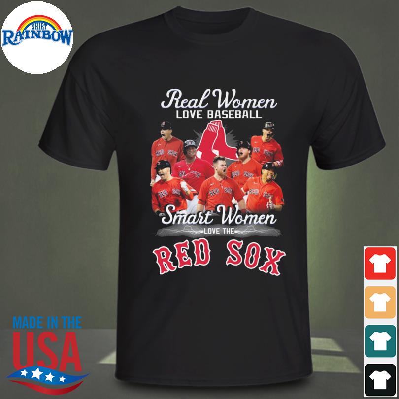 Official real women love baseball smart women love the red sox