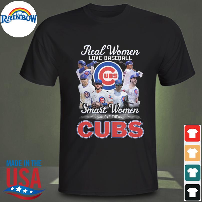 Real women love baseball smart the Cubs shirt, hoodie, sweater