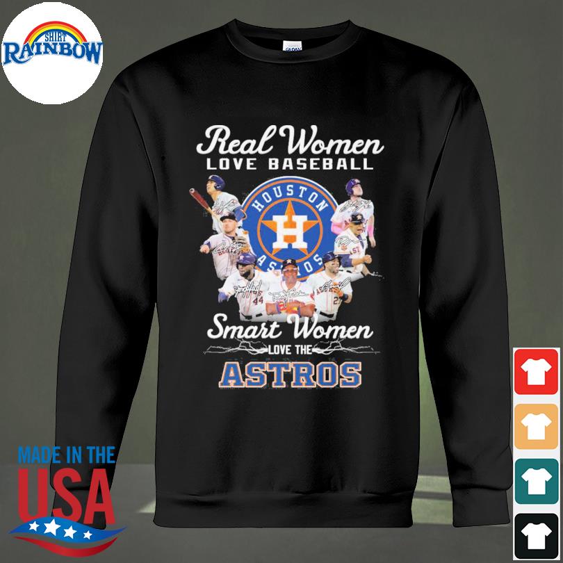 Real women love baseball smart women love the Houston Astros heart logo  2023 shirt, hoodie, sweater, long sleeve and tank top