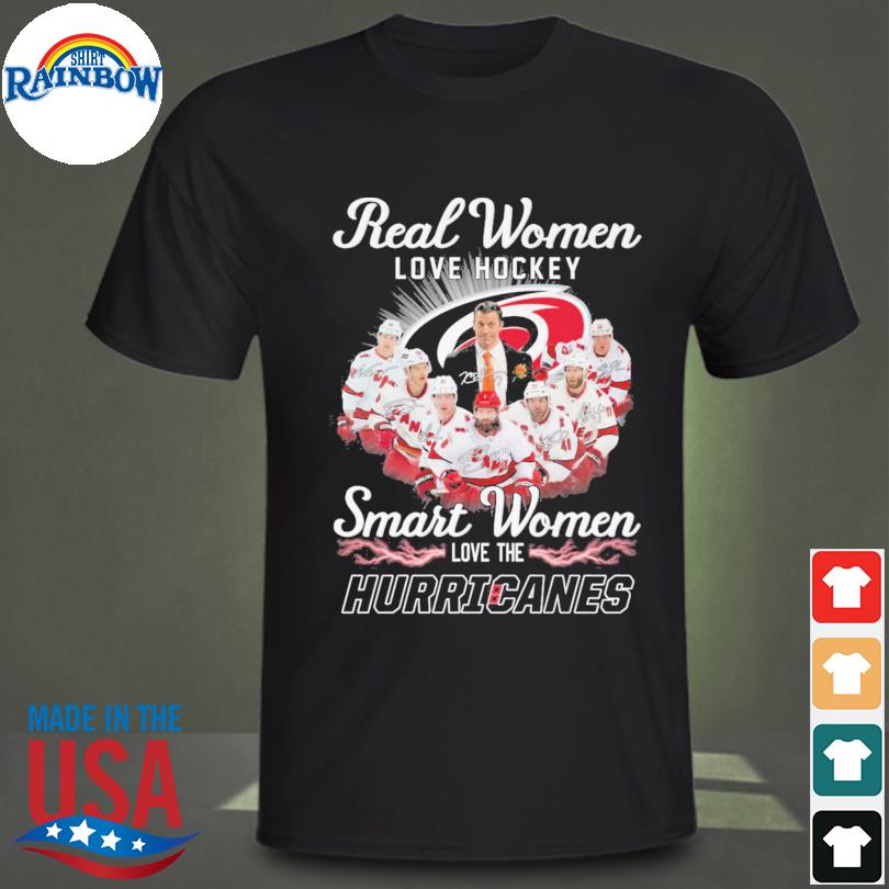 Real Women Love Hockey Smart Women Love The Carolina Hurricanes 2023  Signatures Shirt
