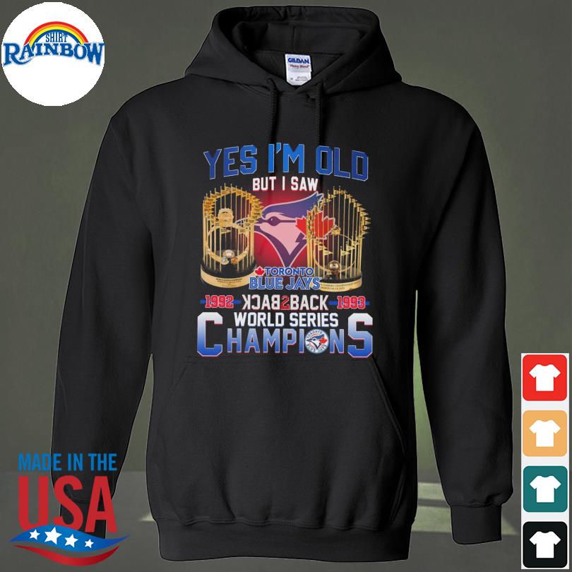 TORONTO BLUE JAYS 1992-1993 WORLD SERIES CHAMPIONS SHIRT, hoodie