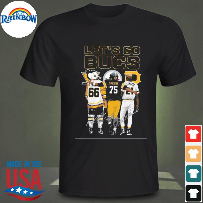 Premium mario lemieux oc joe greene and roberto clemente's signatures let's  go bucs 2023 shirt, hoodie, sweater, long sleeve and tank top