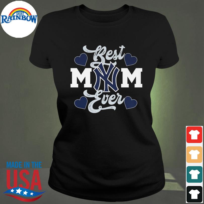 Best mom ever new york yankees shirt, hoodie, sweater, long sleeve and tank  top