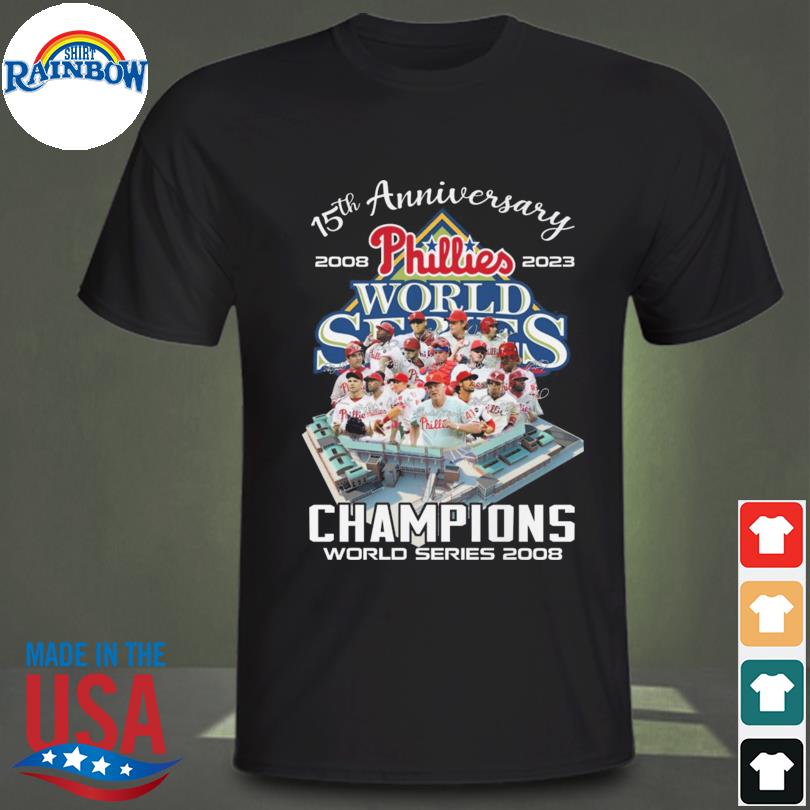 Philadelphia Phillies 15th Anniversary World Series 2008-2023