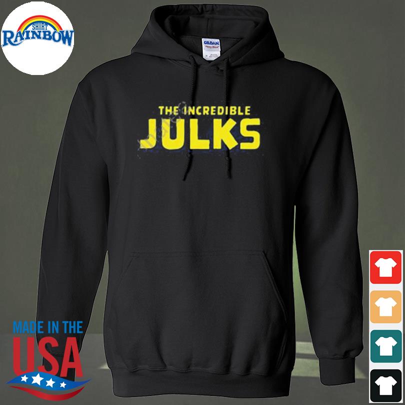 The incredible julks s hoodie