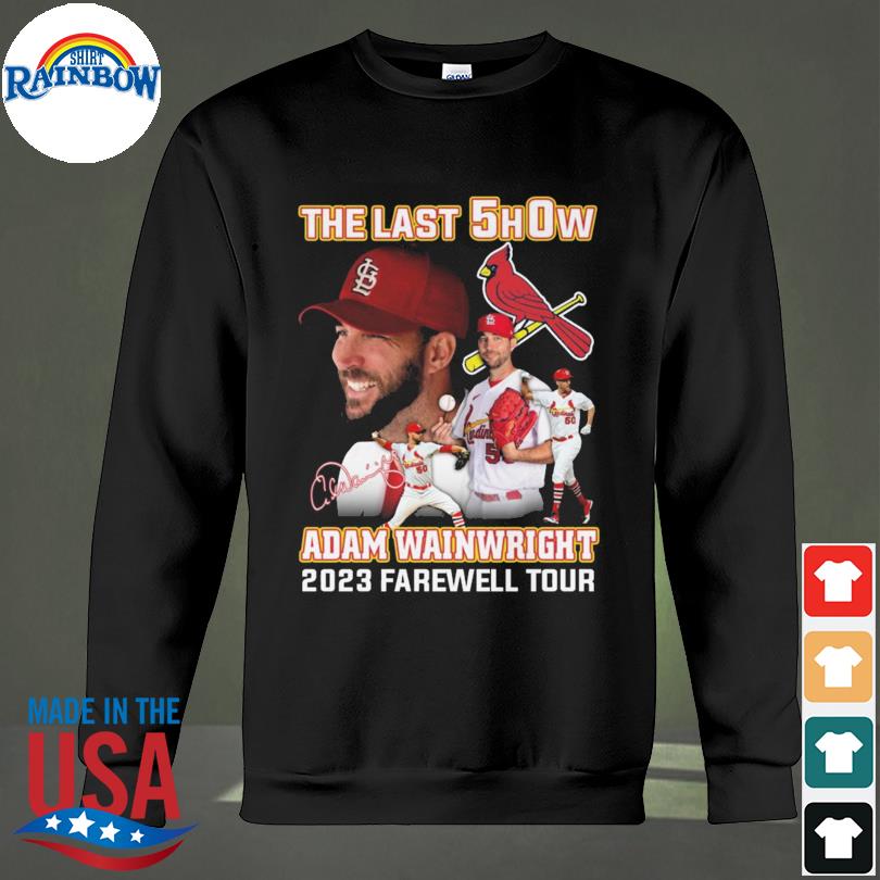 Official The last show Adam Wainwright 2023 farewell tour signature shirt,  hoodie, sweater, long sleeve and tank top