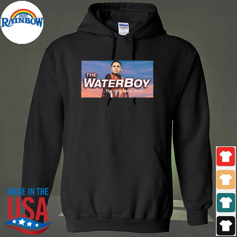 The waterboy the chris avila story s hoodie