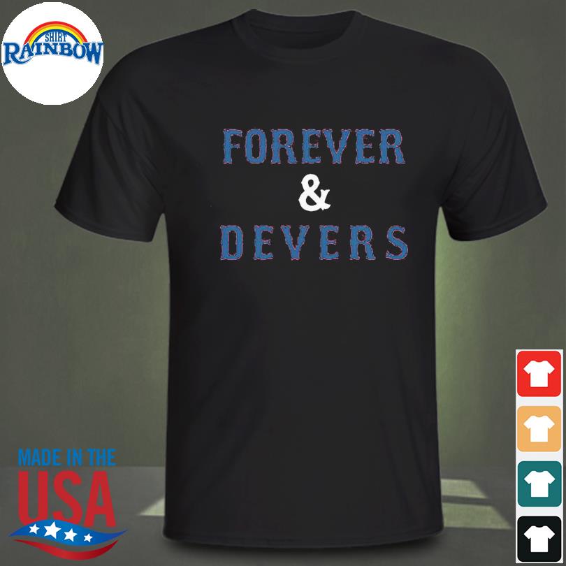 Boston Red Sox Apparel: Forever and Devers Rafael Devers shirt