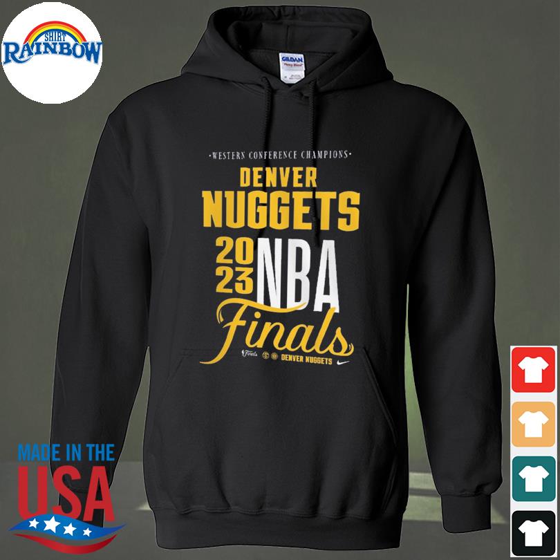 Official Western conference champions denver nuggets nike 2023 NBA finals t- shirt, hoodie, sweater, long sleeve and tank top