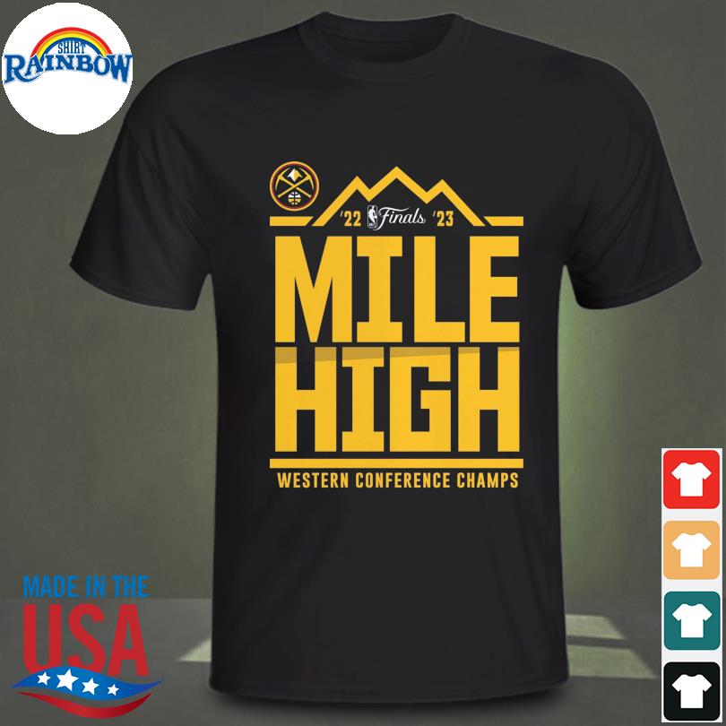 Denver nuggets western conference champions spin hometown mantra 2023 shirt