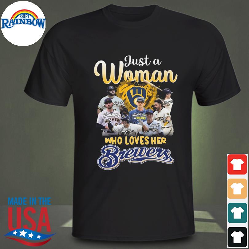 Official just a woman who loves her Brewers signatures shirt, hoodie,  longsleeve, sweatshirt, v-neck tee