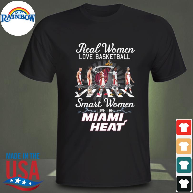 Official real women love basketball smart women love the miamI heat shirt,  hoodie, sweatshirt for men and women