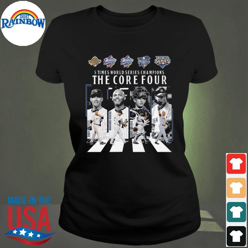 Five time world series champions the core four New York Yankees signatures  shirt, hoodie, sweater, long sleeve and tank top