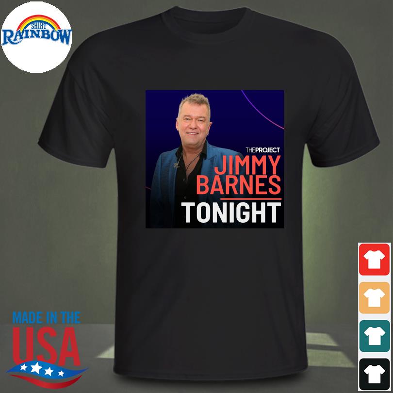 The project jimmy barnes tonight shirt