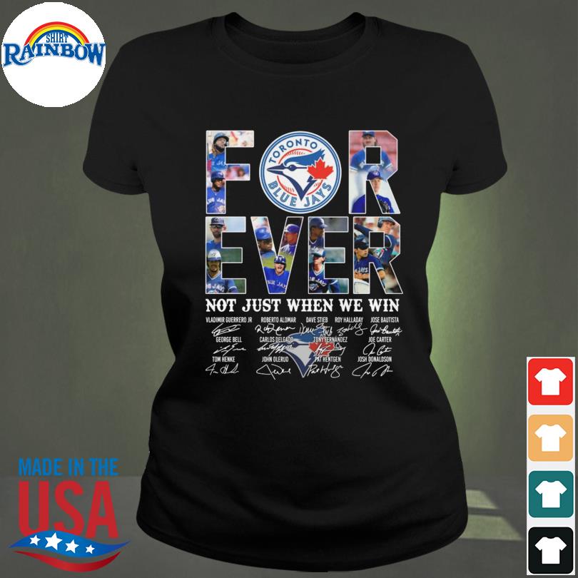 Official blue jays forever we blue jays signatures shirt, hoodie