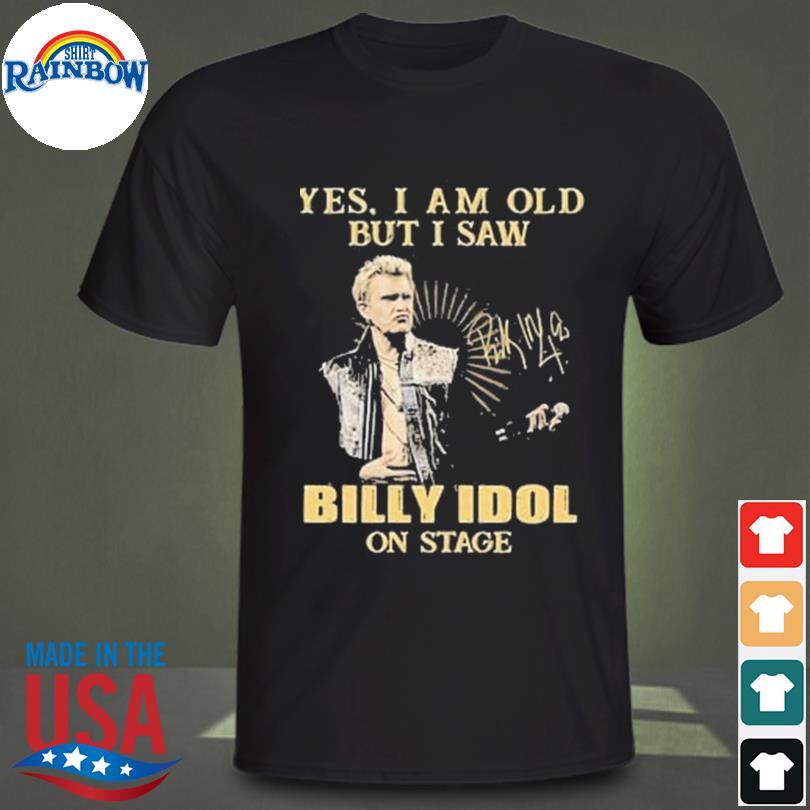 Yes I am old but I saw Billy Idol On stage signature shirt