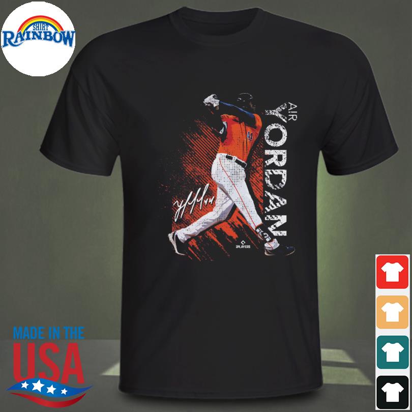 Yordan Alvarez Houston baseball Air Yordan shirt, hoodie, sweater, long  sleeve and tank top