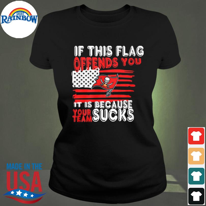 Arizona Cardinals If This Flag Offends You It's Because Your Team Sucks T- Shirt – Hostonbook