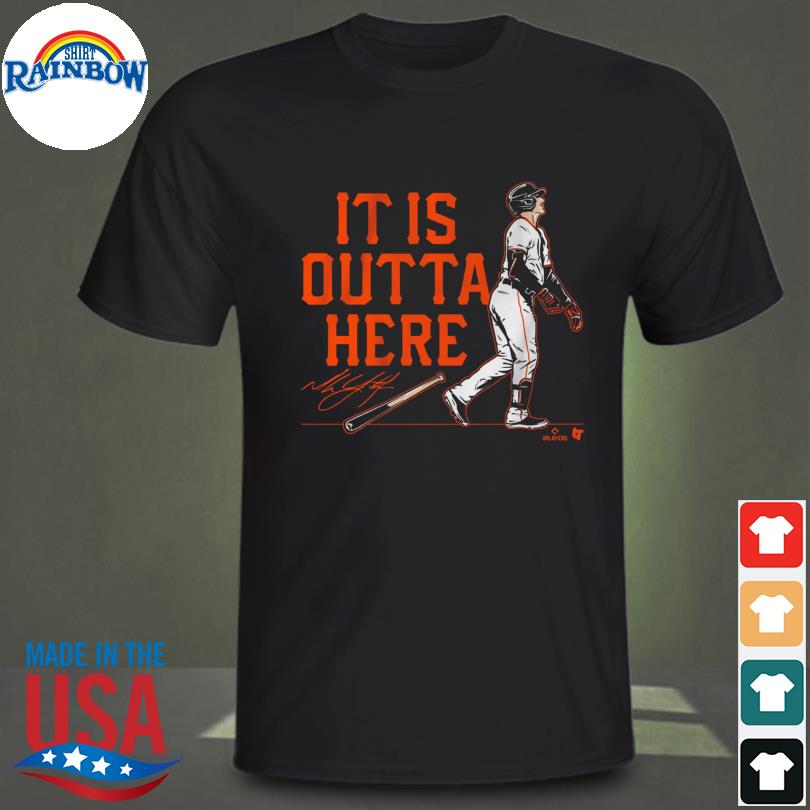 Official mike Yastrzemski It Is Outta Here Shirt, hoodie, sweater, long  sleeve and tank top