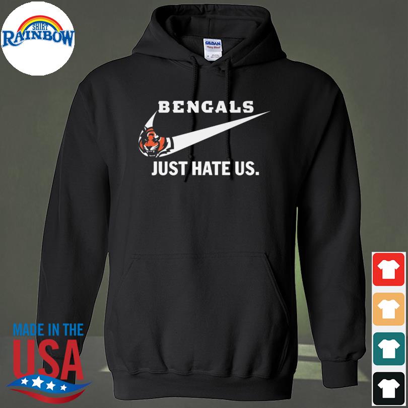 Cincinnati Bengals just hate US shirt, hoodie, longsleeve tee, sweater